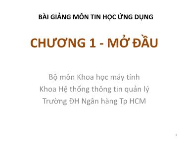 Bài giảng Tin học ứng dụng - Chương 1: Mở đầu