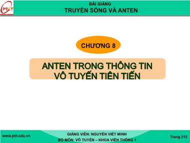 Bài giảng Truyền sóng và Anten - Chương 8: Anten trong thông tin vô tuyến tiên tiến - Nguyễn Viết Minh