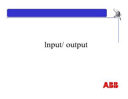 Bài giảng Vận hành robot ABB - Chương 7: Input/ Output
