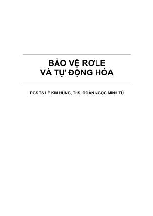 Giáo trình Bảo vệ rơle và tự động hóa - Lê Kim Hùng