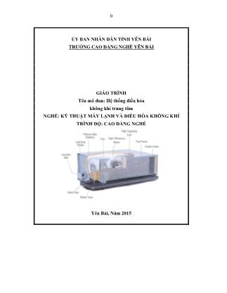 Giáo trình Hệ thống điều hòa không khí trung tâm (Phần 1)