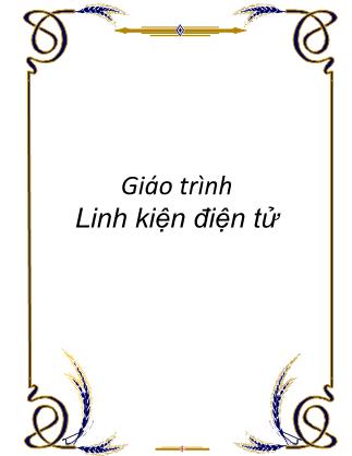 Giáo trình Linh kiện điện tử (Bản đẹp)