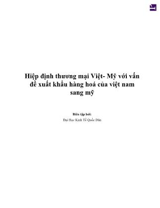 Hiệp định thương mại Việt - Mỹ với vấn đề xuất khẩu hàng hoá của Việt Nam sang Mỹ