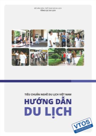 Tiêu chuẩn nghề du lịch Việt Nam - Nghề hướng dẫn du lịch (Phần 1)