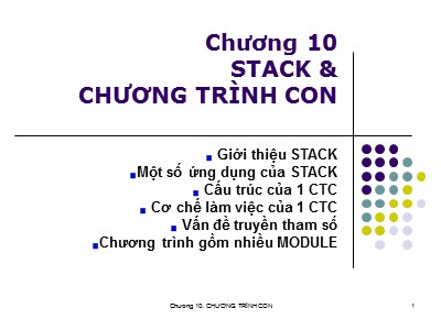 Bài giảng Cấu trúc máy tính - Chương 10: Stack và chương trình con