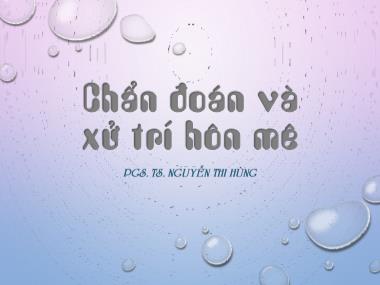 Bài giảng Chuẩn đoán và xử trí hôn mê - Nguyễn Thi Hùng
