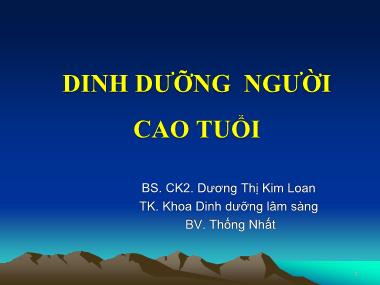 Bài giảng Dinh dưỡng người cao tuổi - Dương Thị Kim Loan