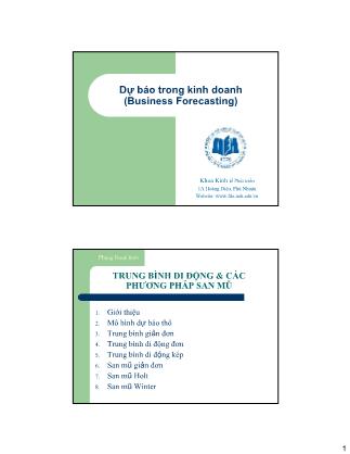 Bài giảng Dự báo trong kinh doanh - Chương 3: Trung bình di động và các phương pháp san mũ - Phùng Thanh Bình
