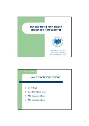 Bài giảng Dự báo trong kinh doanh - Chương 6: Phân tích thành tố - Phùng Thanh Bình