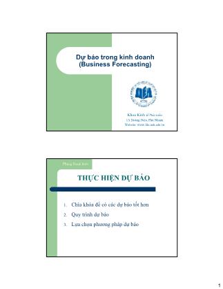 Bài giảng Dự báo trong kinh doanh - Chương 8: Thực hiện dự báo - Phùng Thanh Bình