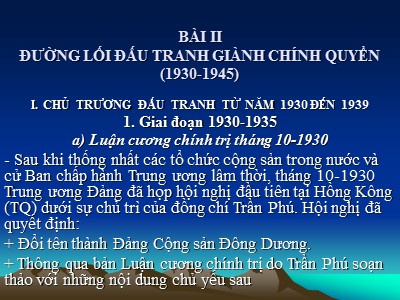 Bài giảng Đường lối cách mạng Đảng cộng sản Việt Nam - Bài II: Đường lối đấu tranh giành chính quyền (1930-1945)