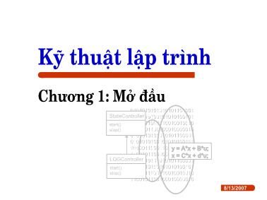Bài giảng Kỹ thuật lập trình - Chương 1: Mở đầu