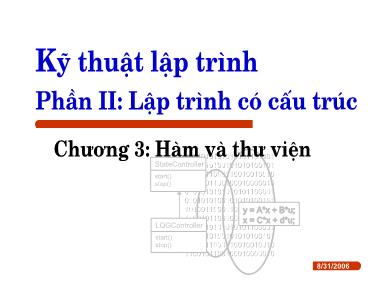 Bài giảng Kỹ thuật lập trình - Chương 3: Hàm và thư viện