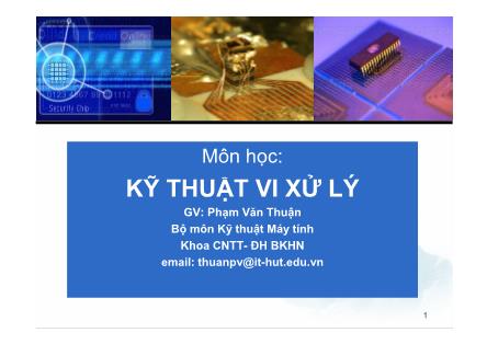 Bài giảng Kỹ thuật vi xử lý - Phạm Văn Thuận