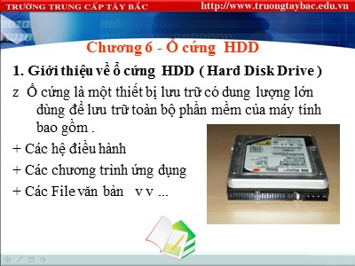 Bài giảng Lắp ráp và cài đặt máy tính - Chương 6: Ổ cứng HDD