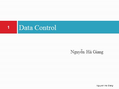 Bài giảng Lập trình WebForm - Phần 4.1: Data Control - Nguyễn Hà Giang