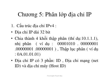 Bài giảng Mạng máy tính - Chương 5: Phân lớp địa chỉ IP - Huỳnh Thanh Hòa