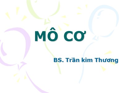 Bài giảng Mô cơ - Trần Kim Thương