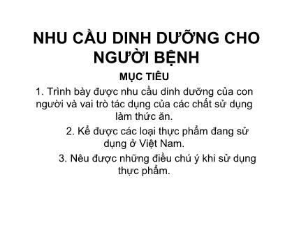 Bài giảng Nhu cầu dinh dưỡng cho người bệnh