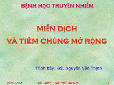 Bài giảng Quản lý điều dưỡng - Chương: Miễn dịch và tiêm chủng mở rộng - Nguyễn Văn Thịnh