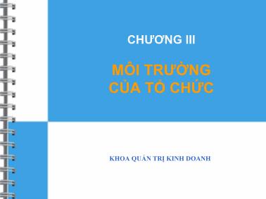 Bài giảng Quản trị học - Chương III: Môi trường của tổ chức