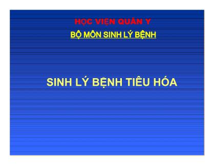 Bài giảng Sinh lý bệnh tiêu hóa