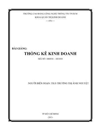 Bài giảng Thống kê kinh doanh - Trương Thị Ánh Nguyệt (Phần 1)