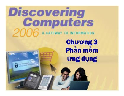 Bài giảng Tin học cơ sở - Chương 3: Phần mềm ứng dụng