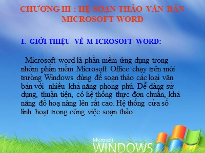 Bài giảng Tin học đại cương - Chương III: Hệ soạn thảo văn bản Microsoft Word