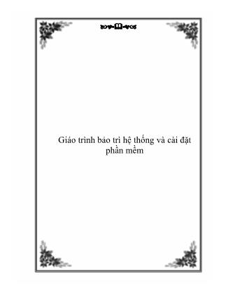 Giáo trình Bảo trì hệ thống và cài đặt phần mềm