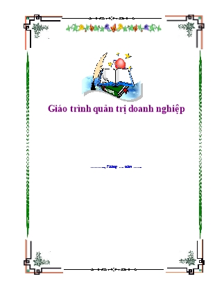 Giáo trình môn Quản trị doanh nghiệp