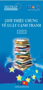 Giới thiệu chung về luật cạnh tranh - Quyển 1