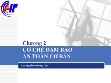 Bài giảng An toàn cơ sở dữ liệu - Chương 2: Cơ chế đảm bảo an toàn cơ bản - Nguyễn Phương Tâm