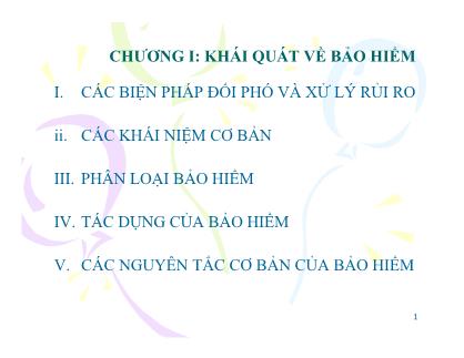 Bài giảng Bảo hiểm hàng hải - Chương I: Khái quát về bảo hiểm