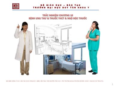 Bài giảng Bệnh lý học - Chương 10: Trắc nghiệm bệnh ung thư, thuốc YHCT và ngộ độc thuốc Nguyễn Phúc Học