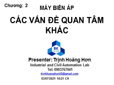 Bài giảng Biến đổi năng lượng điện cơ - Chương 2: Máy biến áp - Các vấn đề quan tâm khác - Trịnh Hoàng Hơn