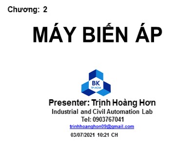 Bài giảng Biến đổi năng lượng điện cơ - Chương 2: Máy biến áp - Trịnh Hoàng Hơn