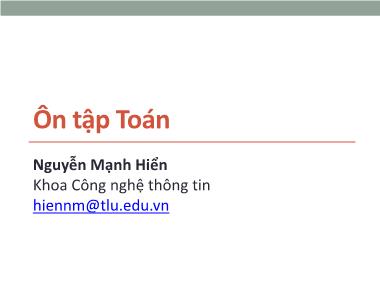 Bài giảng Cấu trúc dữ liệu và giải thuật - Chương 2: Ôn tập Toán - Nguyễn Mạnh Hiển
