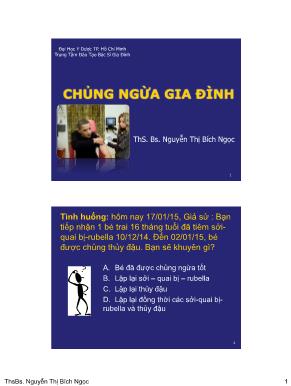 Bài giảng Chủng ngừa gia đình - Nguyễn Thị Bích Ngọc