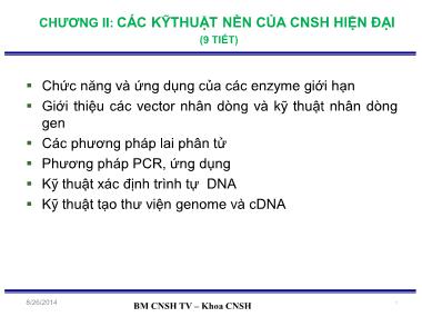 Bài giảng Công nghệ sinh học đại cương - Bài 1: Chức năng và ứng dụng của các enzyme giới hạn