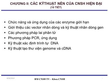 Bài giảng Công nghệ sinh học đại cương - Bài 2: Giới thiệu các vector nhân dòng và kỹ thuật nhân dòng gen