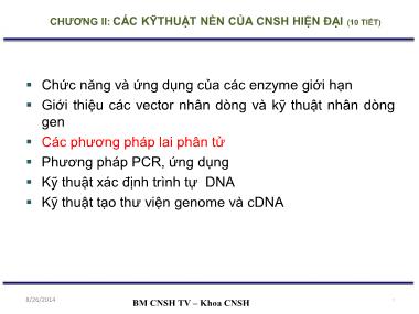 Bài giảng Công nghệ sinh học đại cương - Bài 3: Các phương pháp lai phân tử