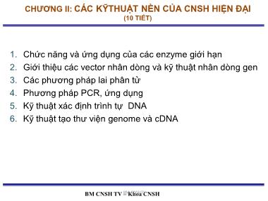 Bài giảng Công nghệ sinh học đại cương - Bài 5: Kỹ thuật xác định trình tự DNA