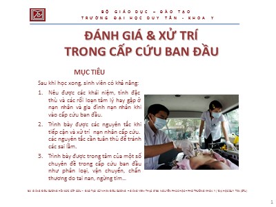 Bài giảng Điều dưỡng hồi sức cấp cứu - Chương 1: Đánh giá và xử trí trong cấp cứu ban đầu - Nguyễn Phúc Học