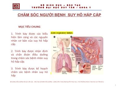 Bài giảng Điều dưỡng hồi sức cấp cứu - Chương 5: Chăm sóc người bệnh suy hô hấp cấp - Nguyễn Phúc Học