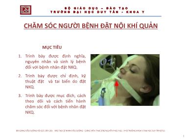 Bài giảng Điều dưỡng hồi sức cấp cứu - Chương 8a: Chăm sóc người bệnh đặt nội khí quản - Nguyễn Phúc Học