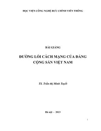 Bài giảng Đường lối cách mạng của Đảng cộng sản Việt Nam - Trần thị Minh Tuyết