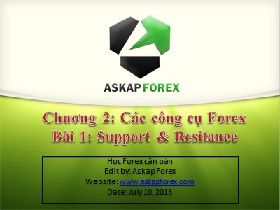 Bài giảng Forex căn bản - Bài 1: Support & Resitance