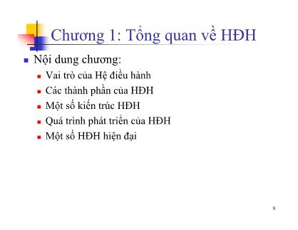 Bài giảng Hệ điều hành - Chương 1: Tổng quan về hệ điều hành