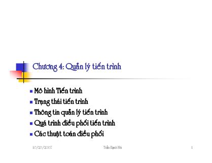 Bài giảng Hệ điều hành - Chương 4: Quản lý tiến trình